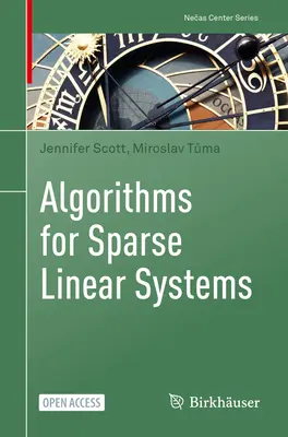 Algoritmusok ritkás lineáris rendszerekhez - Algorithms for Sparse Linear Systems