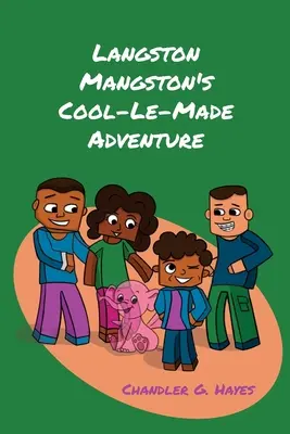 Langston Mangston Cool-Le-Made kalandja - Langston Mangston's Cool-Le-Made Adventure