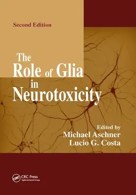 A glia szerepe a neurotoxicitásban - The Role of Glia in Neurotoxicity