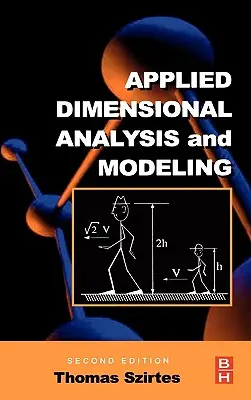 Alkalmazott dimenzióelemzés és modellezés - Applied Dimensional Analysis and Modeling