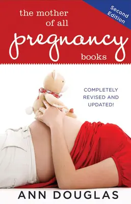 Minden terhességi könyvek anyja - The Mother of All Pregnancy Books