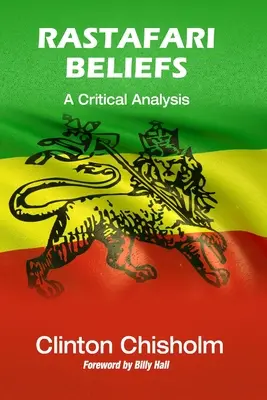 Rastafari hiedelmek: A Critical Analysis - Rastafari Beliefs: A Critical Analysis