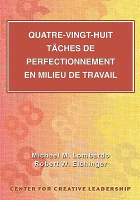 Nyolcvannyolc feladat a helyben történő fejlesztéshez (francia-kanadai) - Eighty-Eight Assignments for Development in Place (French Canadian)