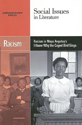 Rasszizmus Maya Angelou Tudom, miért énekel a kalitkába zárt madár című művében - Racism in Maya Angelou's I Know Why the Caged Bird Sings