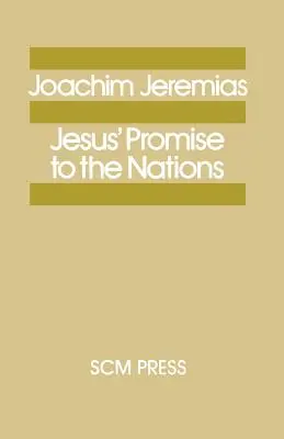 Jézus ígérete a nemzeteknek - Jesus' Promise to the Nations