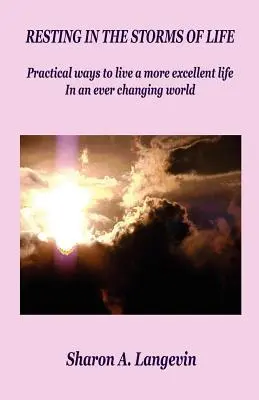Pihenés az élet viharaiban - Resting in the Storms of Life