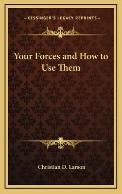 Az erőid és hogyan használd őket - Your Forces and How to Use Them