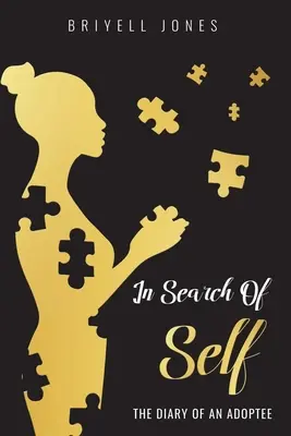 Önmagam keresése: Egy örökbefogadott naplója - In Search of Self: The Diary of an Adoptee