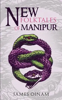 Manipur új népmeséi - New Folktales of Manipur