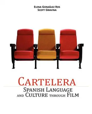 Cartelera: Spanyol nyelv és kultúra a filmen keresztül - Cartelera: Spanish Language and Culture Through Film