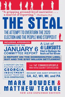 A lopás: A 2020-as választások megdöntésére tett kísérlet és azok, akik megakadályozták azt. - The Steal: The Attempt to Overturn the 2020 Election and the People Who Stopped It