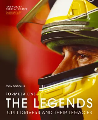 Forma-1: A legendák: Cult Drivers and Their Legacies - Formula One: The Legends: Cult Drivers and Their Legacies