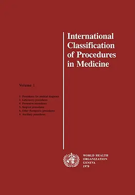 Az orvosi eljárások nemzetközi osztályozása - International Classification of Procedures in Medicine