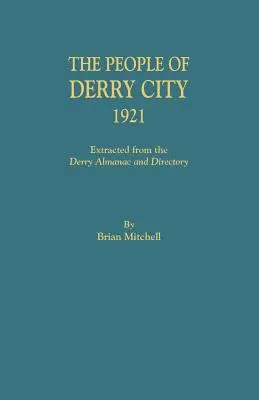 Derry város lakói, 1921 - People of Derry City, 1921