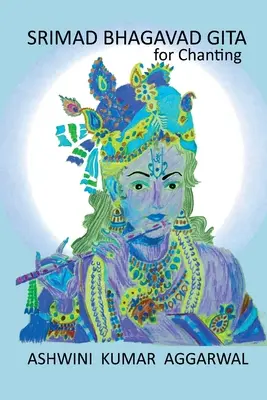 A Srimad Bhagavad Gítá énekléséhez - Srimad Bhagavad Gita for Chanting