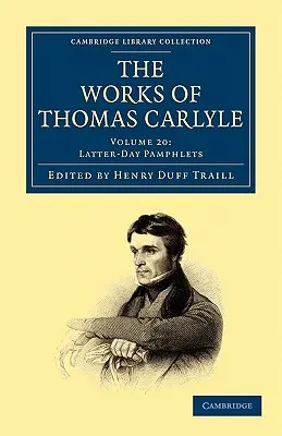 Thomas Carlyle művei - The Works of Thomas Carlyle