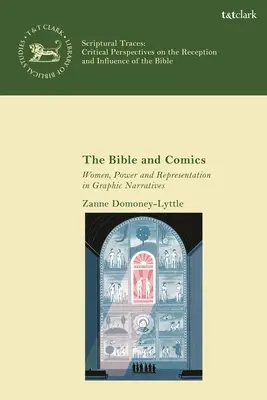 A Biblia és a képregények: Nők, hatalom és reprezentáció a grafikus elbeszélésekben - The Bible and Comics: Women, Power and Representation in Graphic Narratives