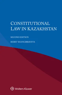 Alkotmányjog Kazahsztánban - Constitutional Law in Kazakhstan