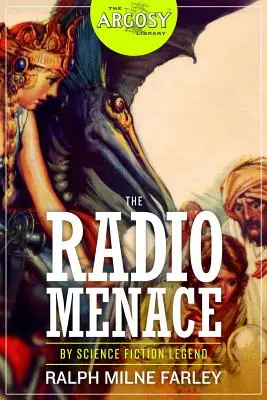 A rádiós fenyegetés - The Radio Menace