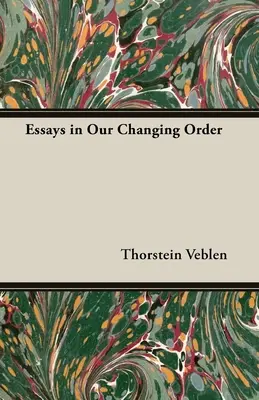 Esszék változó rendünkről - Essays in Our Changing Order