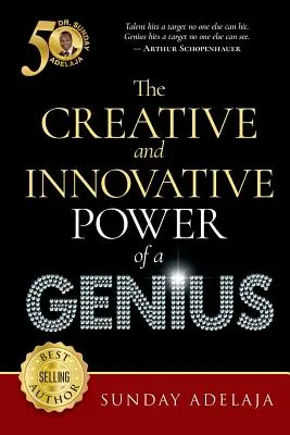 A zsenik kreatív és innovatív ereje - The Creative and Innovative Power of a Genius