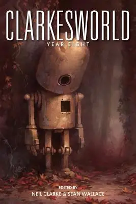 Clarkesworld: Rok osmý - Clarkesworld: Year Eight