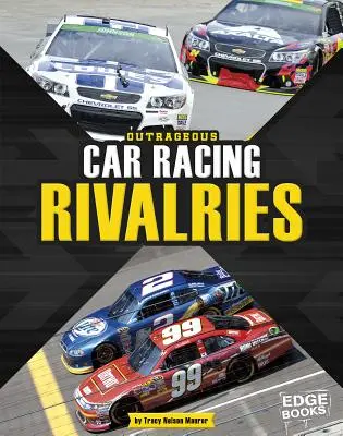 Felháborító autóversenyzői rivalizálás - Outrageous Car Racing Rivalries