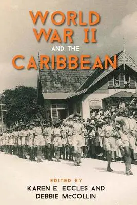A második világháború és a Karib-tenger - World War II and the Caribbean