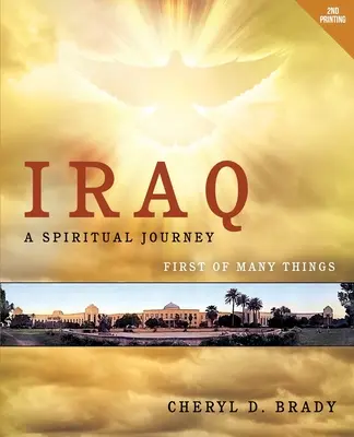 Irak: Irakban: Egy spirituális utazás - Iraq: A Spiritual Journey