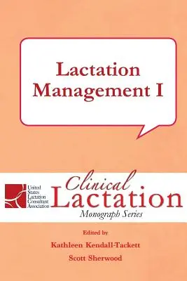 Szoptatáskezelés I - Lactation Management I