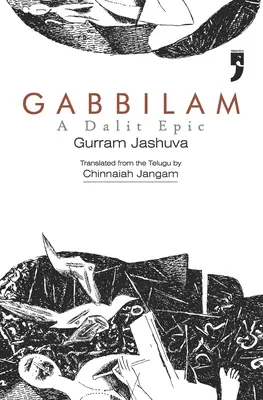 Gabbilam: Egy dalit eposz - Gabbilam: A Dalit Epic