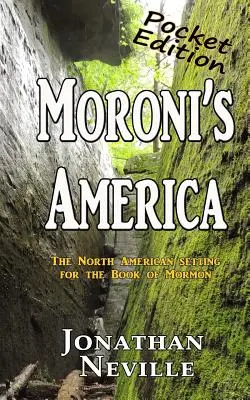 Moroni Amerikája - Zsebkiadás - Moroni's America-Pocket Edition