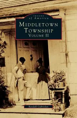 Middletown Township, II. kötet - Middletown Township, Volume II