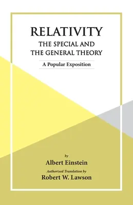 Relativitáselmélet A speciális és az általános elmélet - Relativity The Special And The General Theory