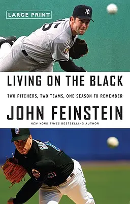 Living on the Black: Két dobó, két csapat, egy emlékezetes szezon - Living on the Black: Two Pitchers, Two Teams, One Season to Remember