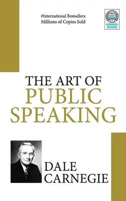 A nyilvános beszéd művészete - The Art of Public Speaking