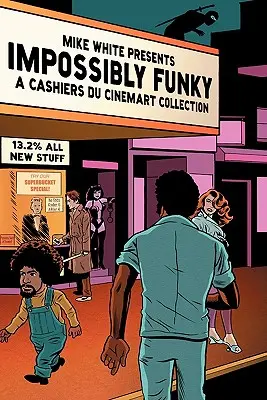 Impossibly Funky: A Cashiers Du Cinemart gyűjteménye - Impossibly Funky: A Cashiers Du Cinemart Collection