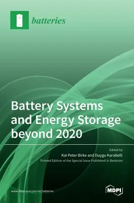 Bateriové systémy a skladování energie po roce 2020 - Battery Systems and Energy Storage beyond 2020