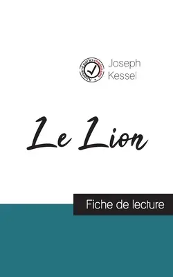 Le Lion de Joseph Kessel (fiche de lecture et analyse complte de l'oeuvre)