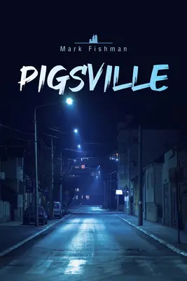 Pigsville: kötet 52. - Pigsville: Volume 52