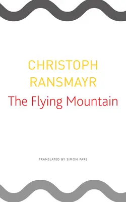 A repülő hegy - The Flying Mountain