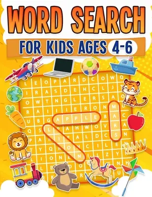 Word Search for Kids Ages 4-6 éveseknek 100 Fun Word Search Puzzles Kids Activity Book Large Print Paperback - Word Search For Kids Ages 4-6 100 Fun Word Search Puzzles Kids Activity Book Large Print Paperback