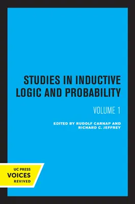 Tanulmányok az induktív logikáról és a valószínűségszámításról, I. kötet - Studies in Inductive Logic and Probability, Volume I