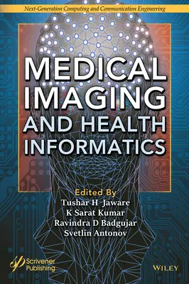 Orvosi képalkotás és egészségügyi informatika - Medical Imaging and Health Informatics