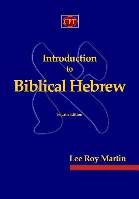 Bevezetés a bibliai héber nyelvbe - Introduction to Biblical Hebrew