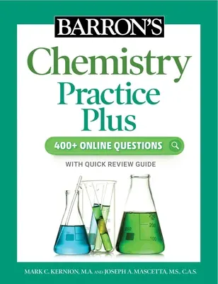 Barron's Chemistry Practice Plus: 400+ Online kérdések és gyors áttekintés a tanuláshoz - Barron's Chemistry Practice Plus: 400+ Online Questions and Quick Study Review