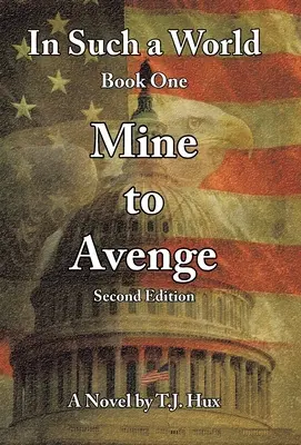 Egy ilyen világban: Mine to Avenge - In Such a World: Mine to Avenge