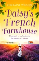 Daisy francia parasztháza - Daisy's French Farmhouse