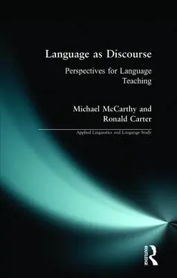 A nyelv mint diskurzus: A nyelvtanítás perspektívái - Language as Discourse: Perspectives for Language Teaching