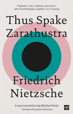 Így szólt Zarathustra: Egy könyv mindenkinek és senkinek - Thus Spake Zarathustra: A Book for All and None